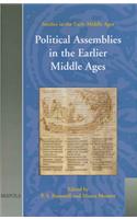 Political Assemblies in the Earlier Middle Ages