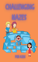 Challenging Mazes for Kids