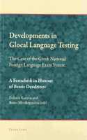 Developments in Glocal Language Testing: The Case of the Greek National Foreign Language Exam System
