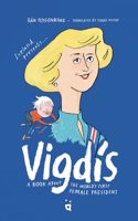 Vigdis: A Book About the World's First Female President