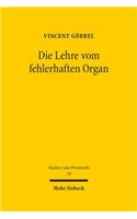 Die Lehre vom fehlerhaften Organ