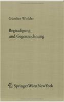 Begnadigung Und Gegenzeichnung: Eine Praxisorientierte Verfassungsrechtliche Und Staatstheoretische Studie A1/4ber Staatsakte Des Fa1/4rsten Von Liechtenstein