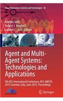 Agent and Multi-Agent Systems: Technologies and Applications
