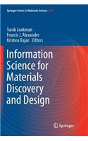 Information Science for Materials Discovery and Design