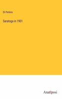 Saratoga in 1901