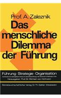 Das Menschliche Dilemma Der Führung