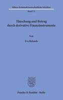 Tauschung Und Betrug Durch Derivative Finanzinstrumente