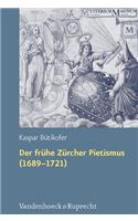 Der fruhe Zurcher Pietismus (16891721): Der soziale Hintergrund und die Denk- und Lebenswelten im Spiegel der Bibliothek Johann Heinrich Lochers (16481718)
