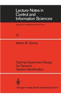 Optimal Experiment Design for Dynamic System Identification