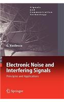 Electronic Noise and Interfering Signals: Principles and Applications
