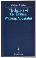 Mechanics of the Human Walking Apparatus