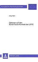 Optionen auf den Bund-Future-Kontrakt der LIFFE