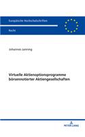 Virtuelle Aktienoptionsprogramme boersennotierter Aktiengesellschaften