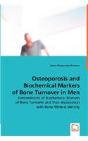Osteoporosis and Biochemical Markers of Bone Turnover in Men