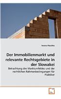 Immobilienmarkt und relevante Rechtsgebiete in der Slowakei