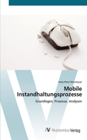 Mobile Instandhaltungsprozesse