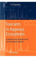 Toxicants in Aqueous Ecosystems