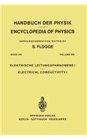 Electrical Conductivity I / Elektrische Leitungsphänomene I