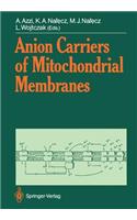 Anion Carriers of Mitochondrial Membranes