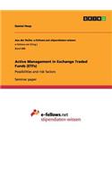 Active Management in Exchange Traded Funds (ETFs)