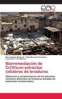Biorremediación de Cr(VI)con extractos celulares de levaduras