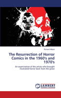 Resurrection of Horror Comics in the 1960's and 1970's