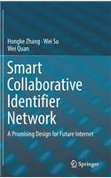 Smart Collaborative Identifier Network