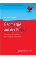 Geometrie auf der Kugel