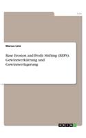 Base Erosion and Profit Shifting (BEPS). Gewinnverkürzung und Gewinnverlagerung