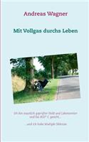 Mit Vollgas Durchs Leben
