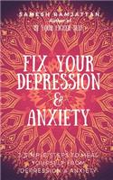 Fix Your Depression & Anxiety