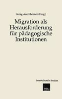 Migration ALS Herausforderung Fur Padagogische Institutionen