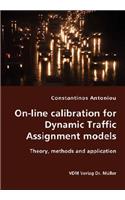 On-line calibration for Dynamic Traffic Assignment models- Theory, methods and application