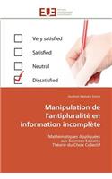 Manipulation de l'Antipluralité En Information Incomplète