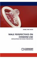 Male Perspectives on Condom Use