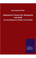 Allgemeine Theorie Der Bewegung Und Kraft