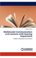 Multimodal Communication and Learners with Hearing Impairment