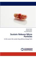 Sustain Release Micro Particles