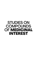 Studies On Compounds Of Medicinal Interest