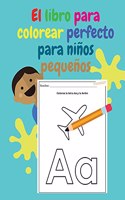 El libro para colorear perfecto para niños pequeños