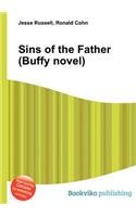 Sins of the Father (Buffy Novel)