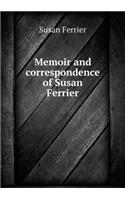 Memoir and correspondence of Susan Ferrier