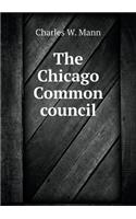 The Chicago Common Council