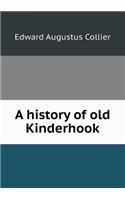 A History of Old Kinderhook