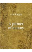 A primer of botany: (English)