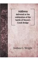 Address Delivered at the Celebration of the Battle of Moore's Creek Bridge