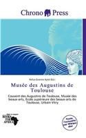 Mus E Des Augustins de Toulouse: (French)