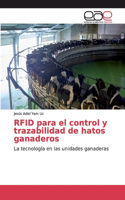 RFID para el control y trazabilidad de hatos ganaderos