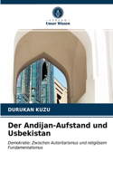 Der Andijan-Aufstand und Usbekistan