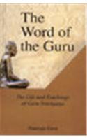 Word Of The Guru — The Life And Teachings Of Guru Narayana